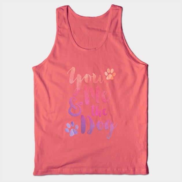 You Me and the Dog Tank Top by emanuelacarratoni